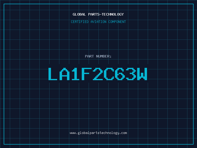 Aviation Part LA1F2C63W