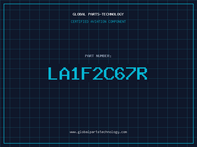 Aviation Part LA1F2C67R