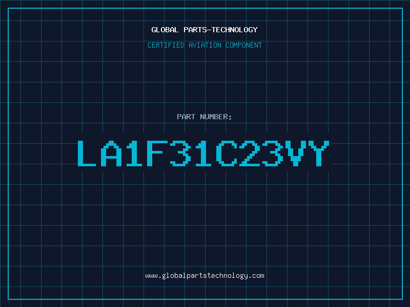 Aviation Part LA1F31C23VY