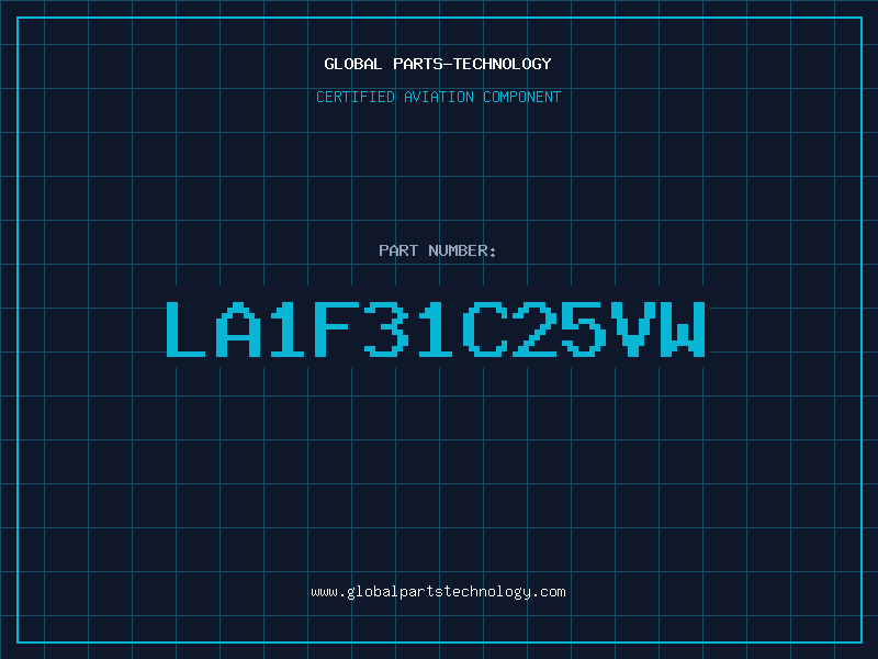 Aviation Part LA1F31C25VW