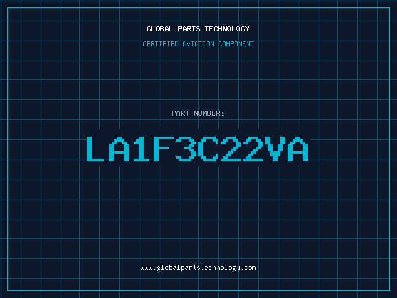 Aviation Part LA1F3C22VA