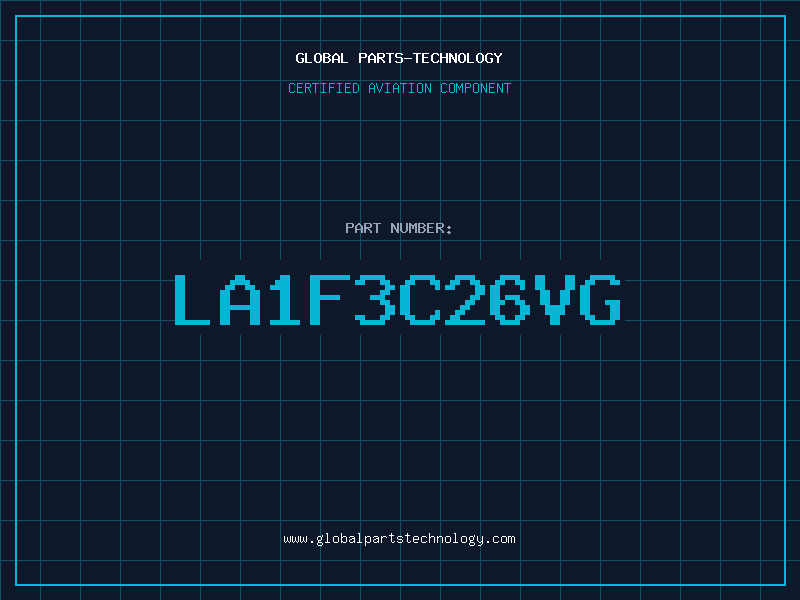Aviation Part LA1F3C26VG
