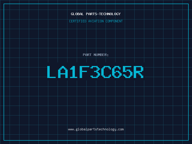 Aviation Part LA1F3C65R