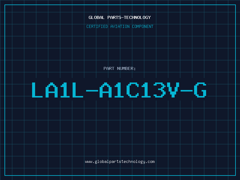 Aviation Part LA1L-A1C13V-G