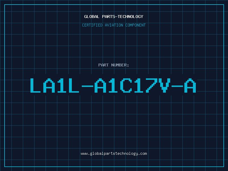 Aviation Part LA1L-A1C17V-A
