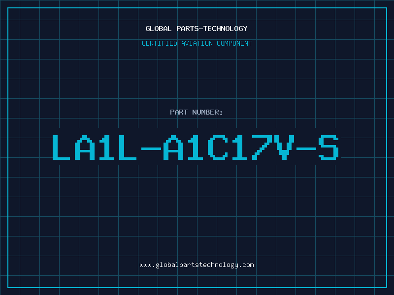 Aviation Part LA1L-A1C17V-S