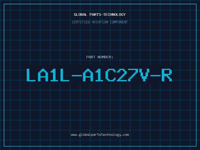 Aviation Part LA1L-A1C27V-R