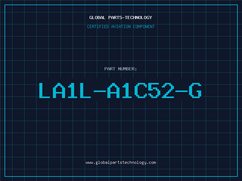 Aviation Part LA1L-A1C52-G