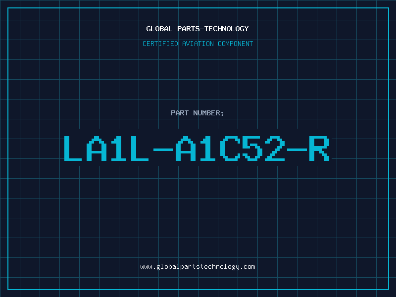 Aviation Part LA1L-A1C52-R