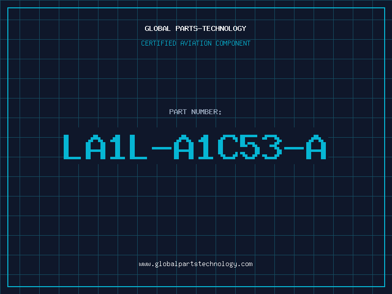 Aviation Part LA1L-A1C53-A
