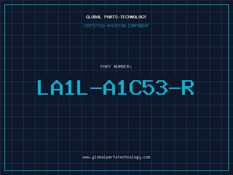 Aviation Part LA1L-A1C53-R