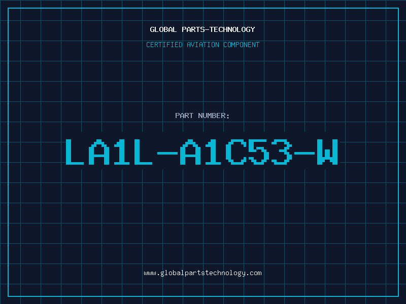 Aviation Part LA1L-A1C53-W