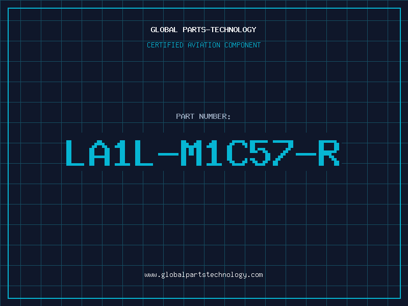 Aviation Part LA1L-M1C57-R