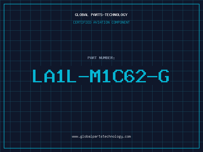 Aviation Part LA1L-M1C62-G
