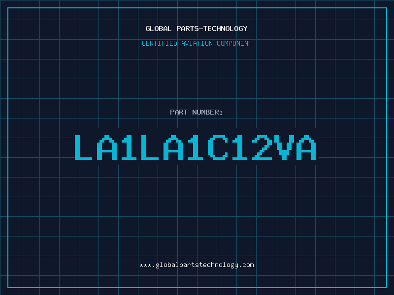 Aviation Part LA1LA1C12VA