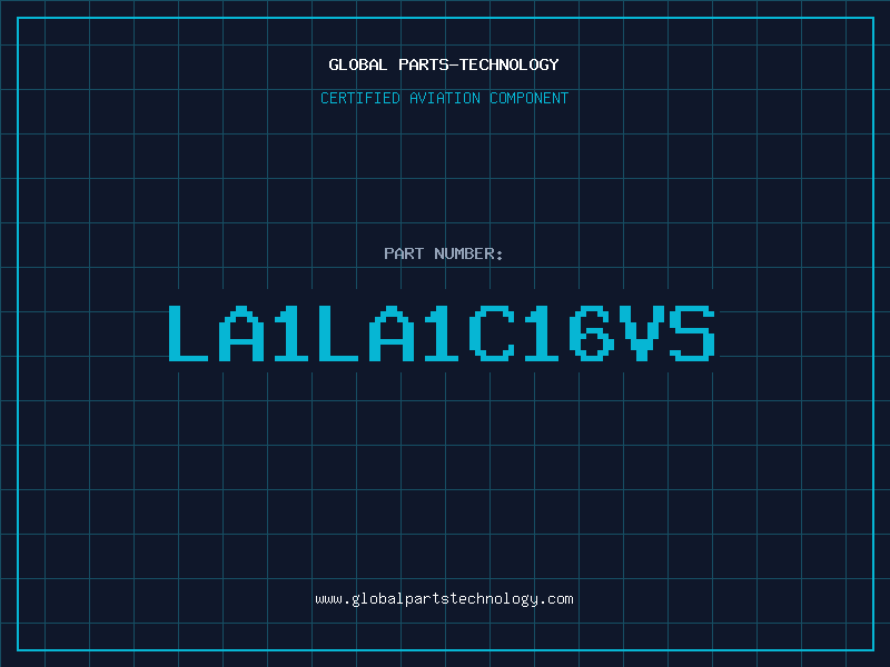 Aviation Part LA1LA1C16VS