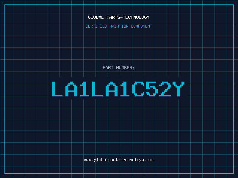 Aviation Part LA1LA1C52Y