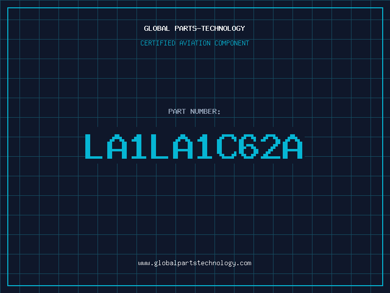 Aviation Part LA1LA1C62A