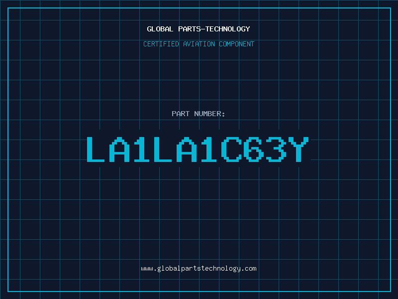 Aviation Part LA1LA1C63Y