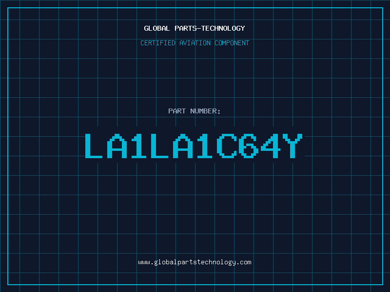 Aviation Part LA1LA1C64Y