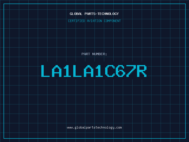 Aviation Part LA1LA1C67R