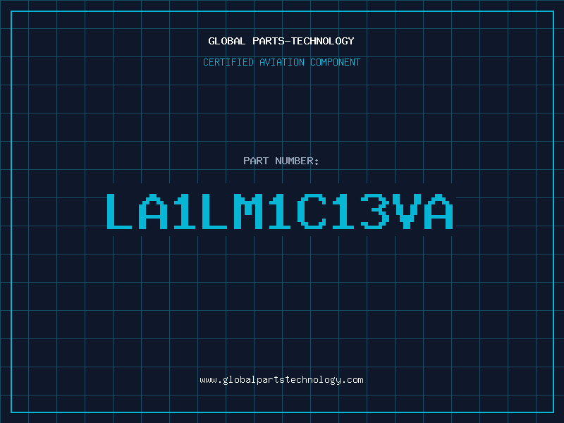 Aviation Part LA1LM1C13VA