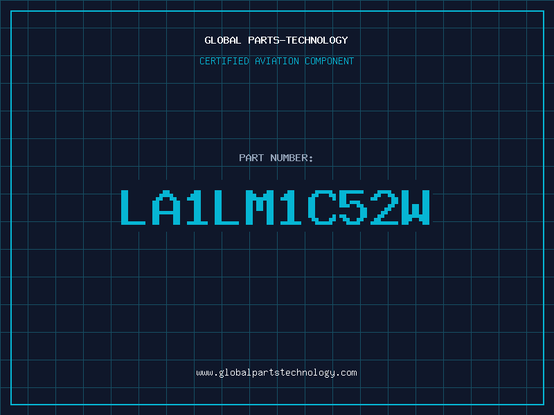 Aviation Part LA1LM1C52W