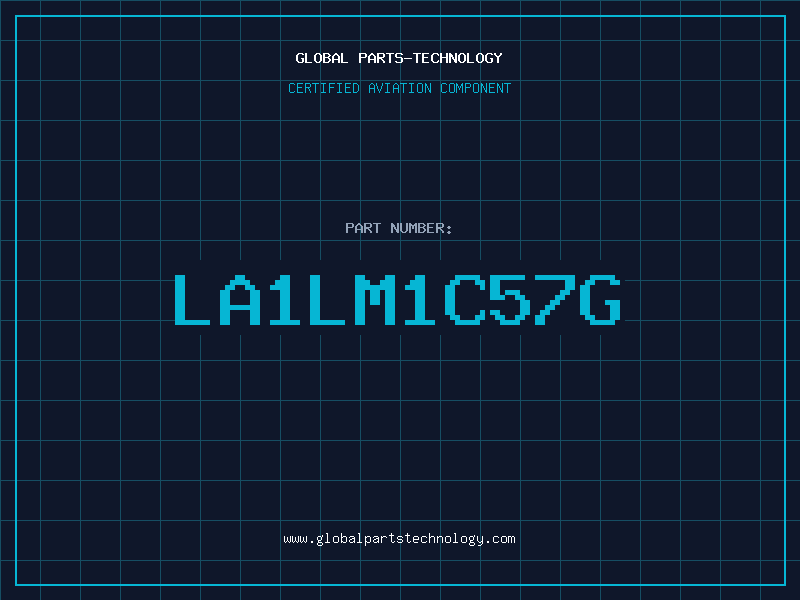 Aviation Part LA1LM1C57G