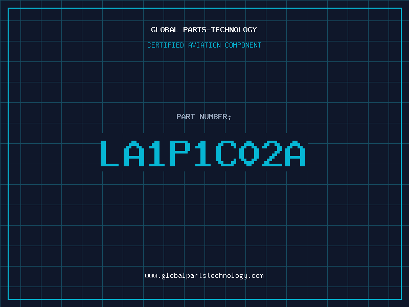 Aviation Part LA1P1C02A