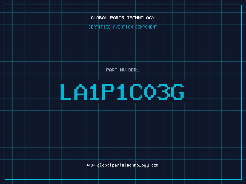 Aviation Part LA1P1C03G