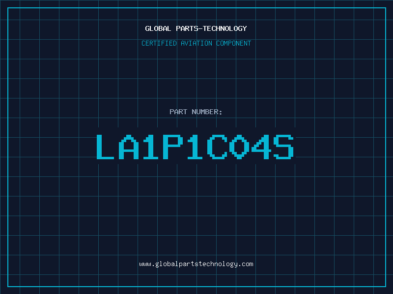 Aviation Part LA1P1C04S