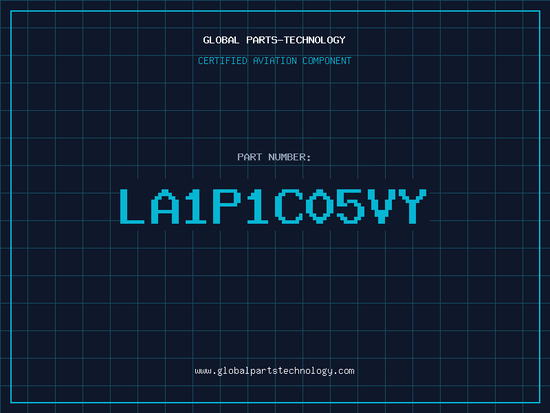 Aviation Part LA1P1C05VY