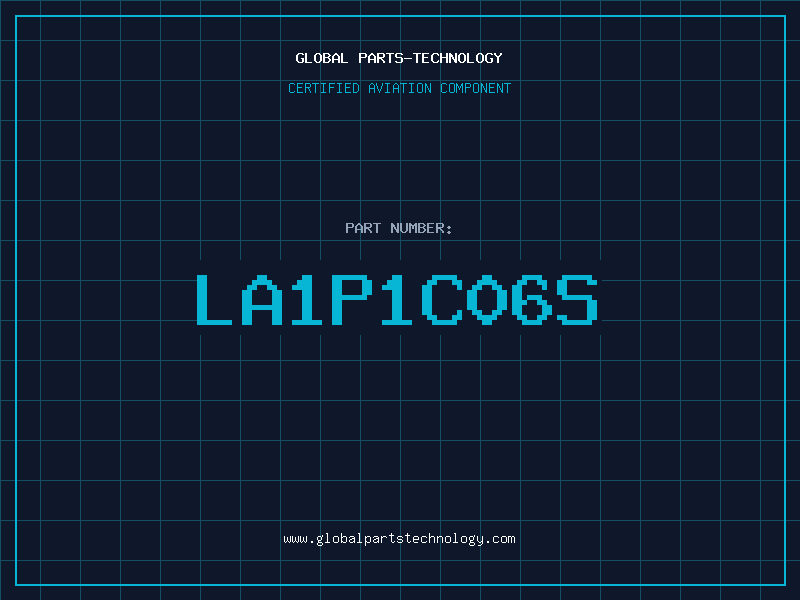 Aviation Part LA1P1C06S