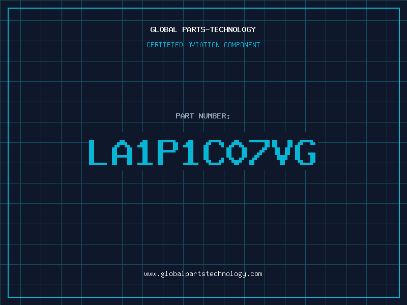 Aviation Part LA1P1C07VG