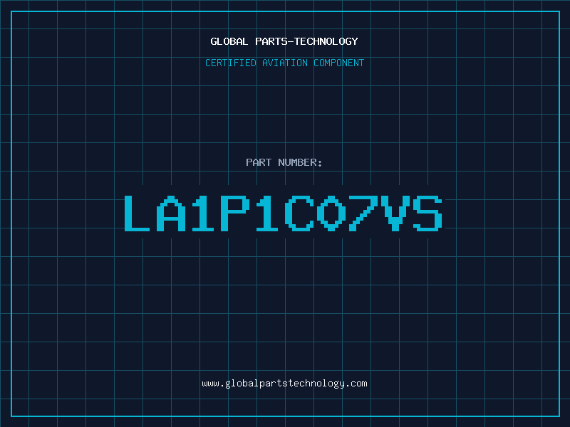 Aviation Part LA1P1C07VS