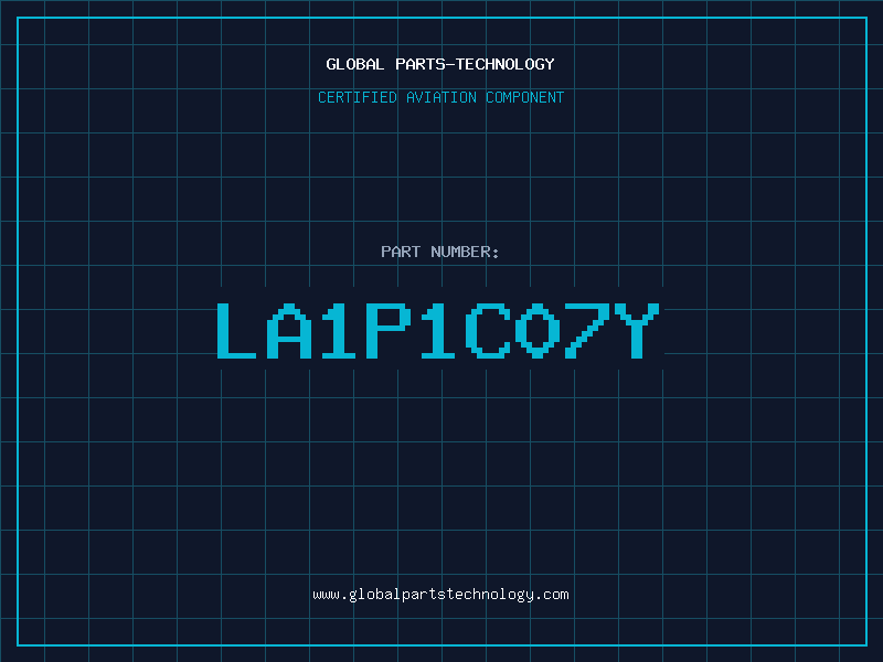 Aviation Part LA1P1C07Y