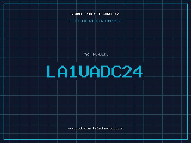 Aviation Part LA1UADC24