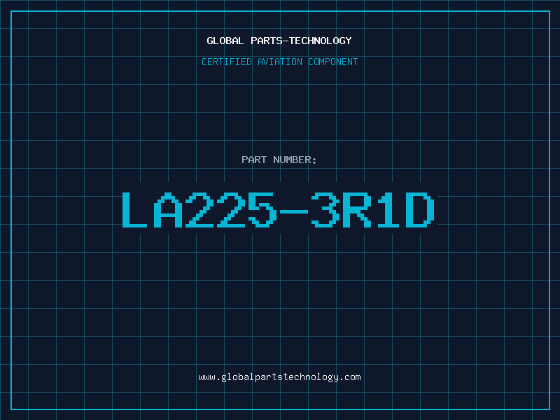 Aviation Part LA225-3R1D