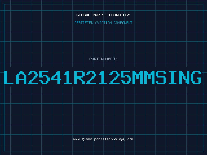 Aviation Part LA2541R2125MMSING