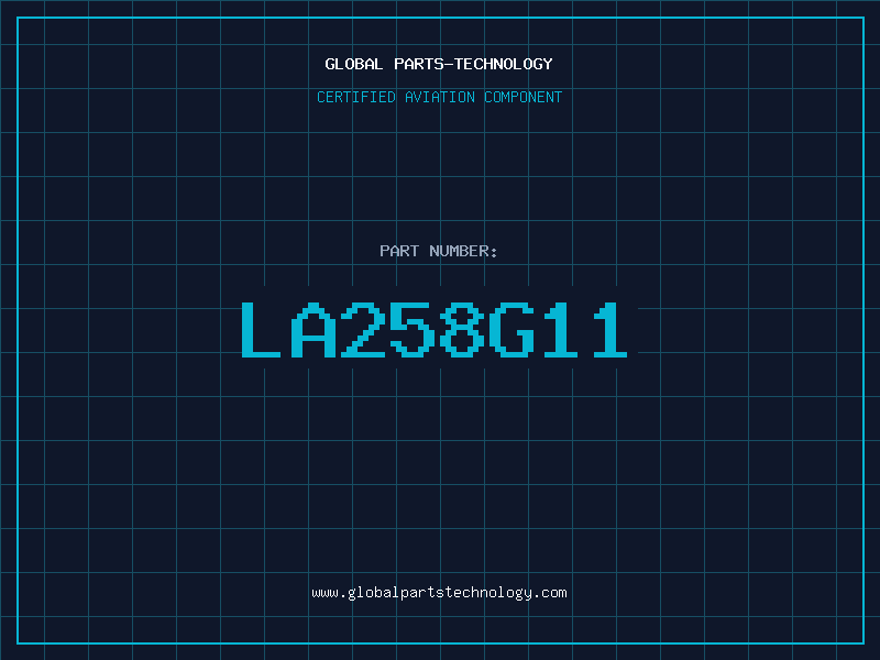 Aviation Part LA258G11