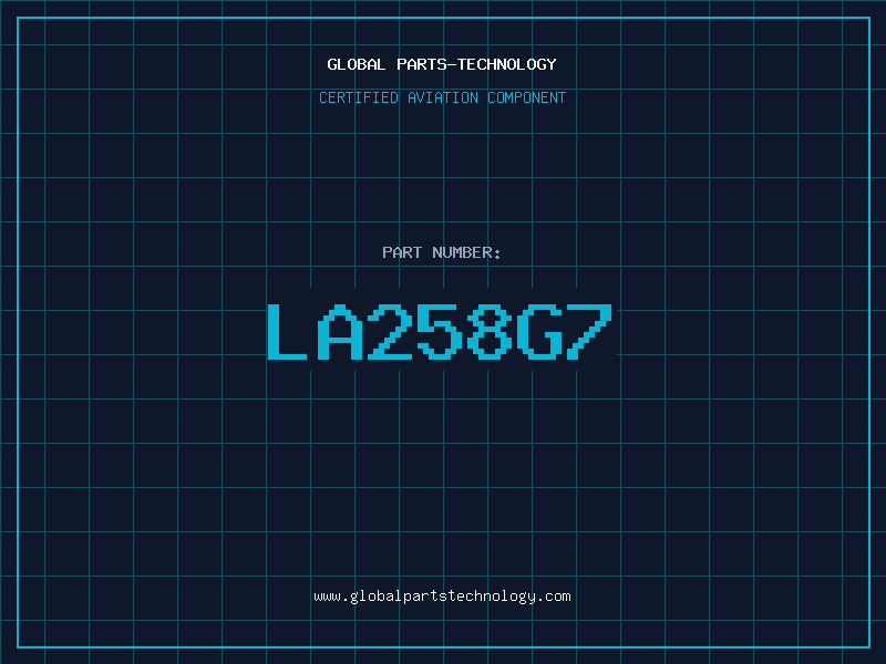 Aviation Part LA258G7