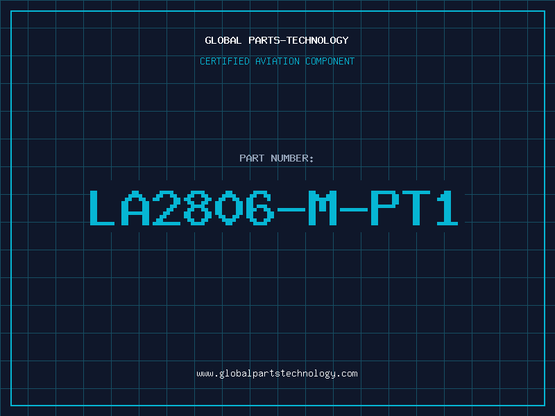 Aviation Part LA2806-M-PT1