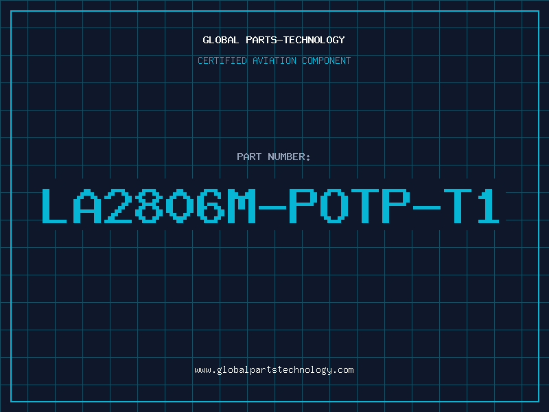 Aviation Part LA2806M-POTP-T1