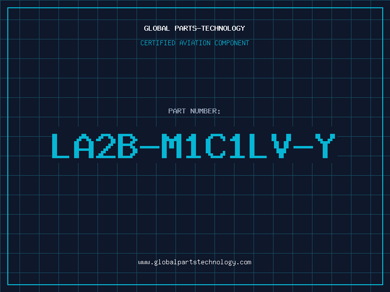 Aviation Part LA2B-M1C1LV-Y