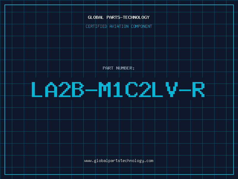 Aviation Part LA2B-M1C2LV-R