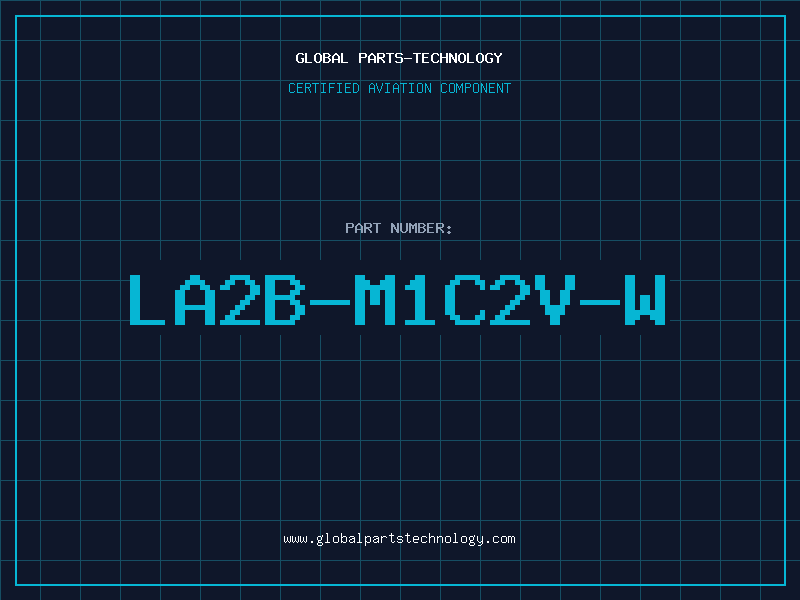 Aviation Part LA2B-M1C2V-W