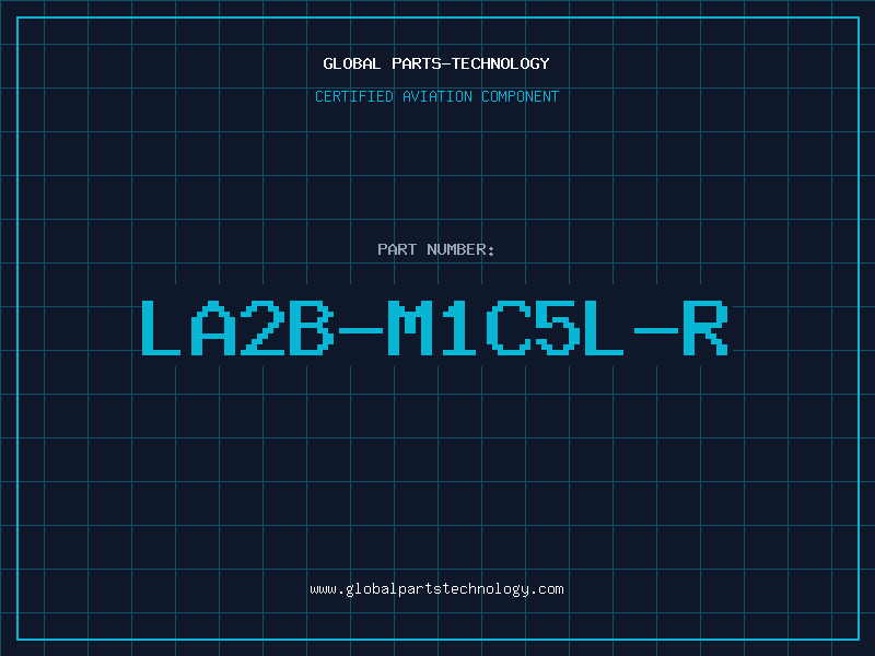Aviation Part LA2B-M1C5L-R