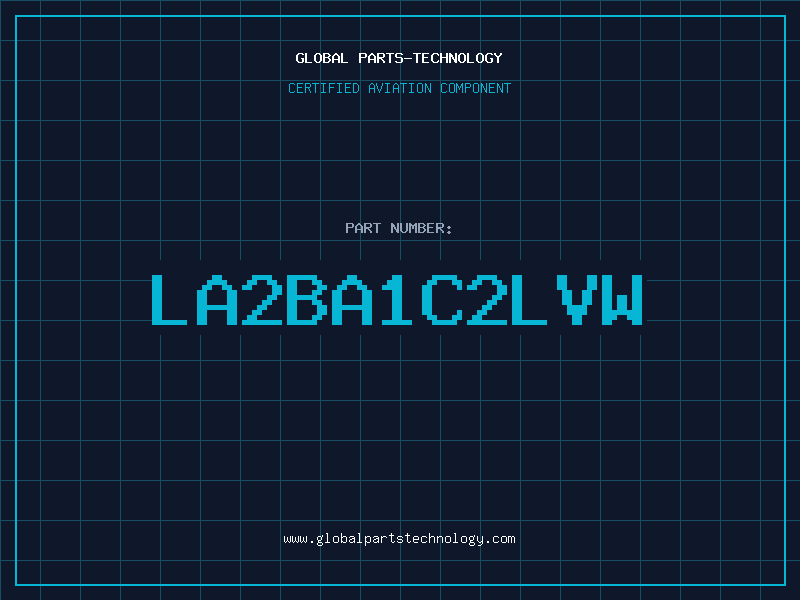 Aviation Part LA2BA1C2LVW