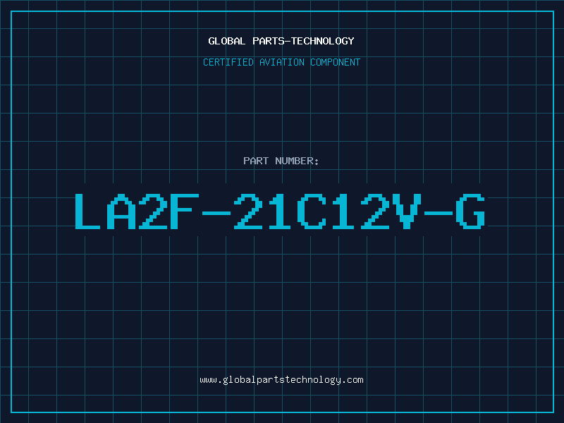 Aviation Part LA2F-21C12V-G