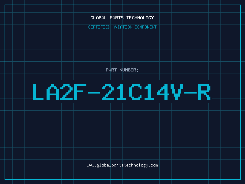 Aviation Part LA2F-21C14V-R